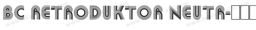 bc retroduktor neutr字体转换